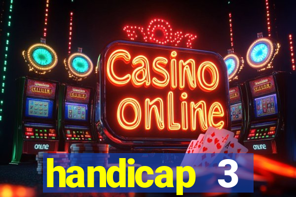 handicap 3 resultado final